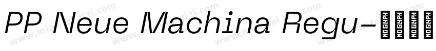 PP Neue Machina Regu字体转换